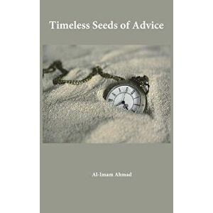 Timeless Seeds of Advice, Hardcover - *** imagine