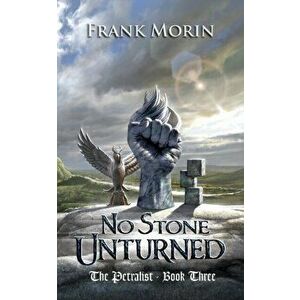 No Stone Unturned, Paperback - Frank Morin imagine