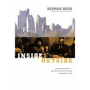 Inside, Outside, Paperback - Herman Wouk imagine