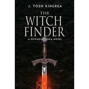 The Witchfinder, Paperback - J. Todd Kingrea imagine