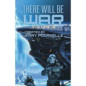There Will Be War Volume IX, Paperback - Jerry Pournelle imagine