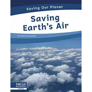 Saving Earth's Air, Library Binding - Brienna Rossiter imagine