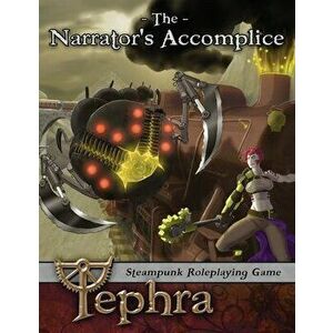 Tephra: the Narrator's Accomplice, Paperback - Daniel A. Burrow imagine