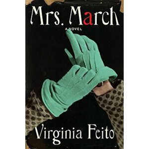 Mrs. March, Hardcover - Virginia Feito imagine