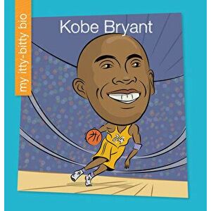 Kobe Bryant, Library Binding - Erin Fisher imagine