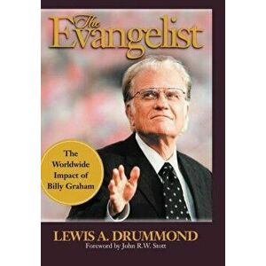 The Evangelist, Paperback - Lewis Drummond imagine