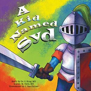 A Kid Named Syd, Hardcover - C. King imagine