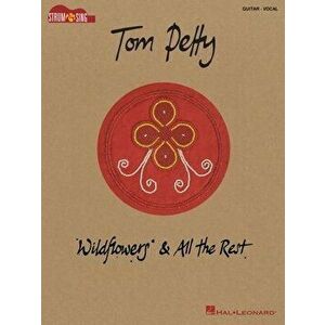 Tom Petty - Wildflowers & All the Rest, Paperback - Tom Petty imagine