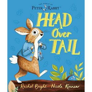 Head Over Tail, Paperback - Rachel Bright imagine