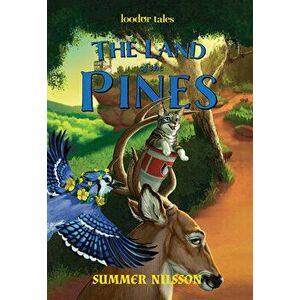 The Land of the Pines, Hardcover - Summer Nilsson imagine