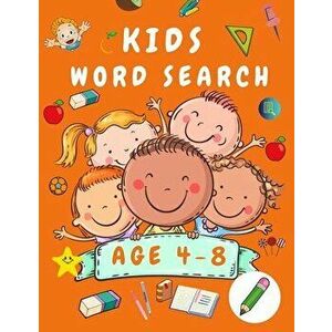 Kid Word Search Book Age 4-8: First Kids Word Search Puzzle Book ages 4-6 & 6-8 - Words Activity Book for Children - Word Find Game Book for Kids - - imagine