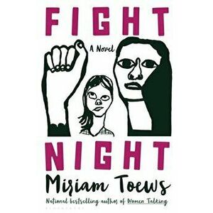 Fight Night, Hardcover - Miriam Toews imagine