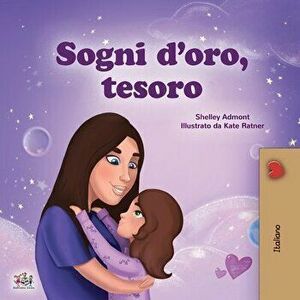 Sweet Dreams, My Love (Italian Children's Book), Paperback - Shelley Admont imagine