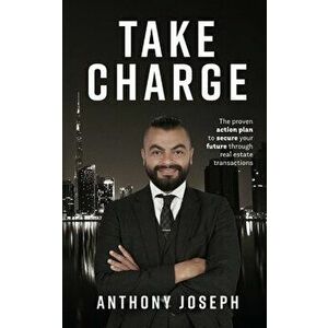 Take Charge, Paperback - Anthony Joseph imagine