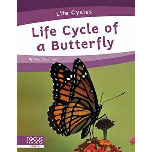 Life Cycle of a Butterfly, Library Binding - Meg Gaertner imagine