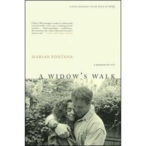 A Widow's Walk: A Memoir of 9/11, Paperback - Marian Fontana imagine