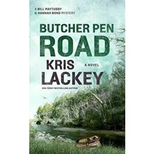 Butcher Pen Road, Hardcover - Kris Lackey imagine