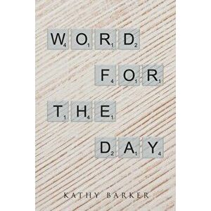 Word for the Day, Paperback - Kathy Barker imagine