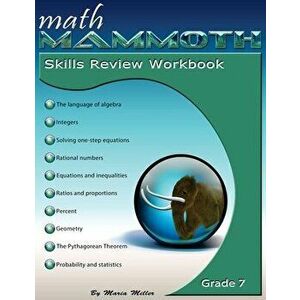Math Mammoth Grade 7 Skills Review Workbook, Paperback - Taina M. Miller imagine