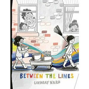 Between the Lines, Hardcover - Lindsay Ward imagine