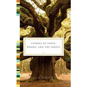 Stories of Trees, Woods, and the Forest, Hardcover - Fiona Stafford imagine