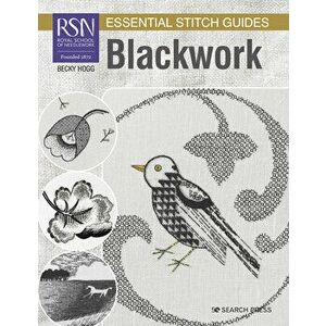 Rsn Essential Stitch Guides: Blackwork, Paperback - Becky Hogg imagine