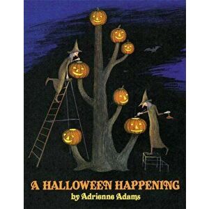 A Halloween Happening, Hardcover - Adrienne Adams imagine
