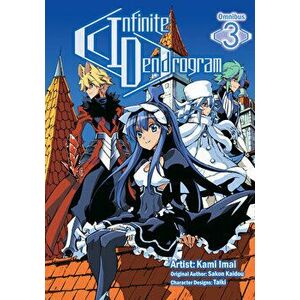 Infinite Dendrogram (Manga): Omnibus 3, Paperback - Sakon Kaidou imagine