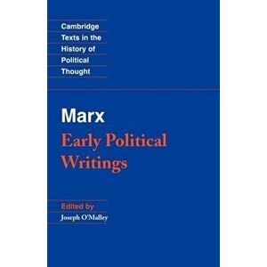 Marx: Early Political Writings, Paperback - Karl Marx imagine