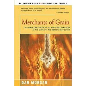 Merchants of Grain, Paperback - Dan Morgan imagine