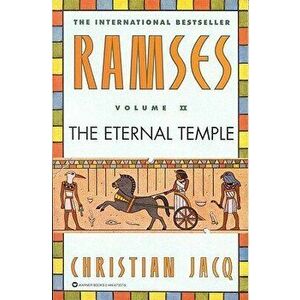 Ramses: The Eternal Temple - Volume II, Paperback - Christian Jacq imagine