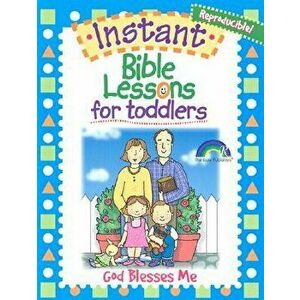 Instant Bible Lessons for Toddlers: God Blesses Me, Paperback - Mary J. Davis imagine