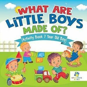 What are Little Boys Made Of? Activity Book 7 Year Old Boy, Paperback - *** imagine