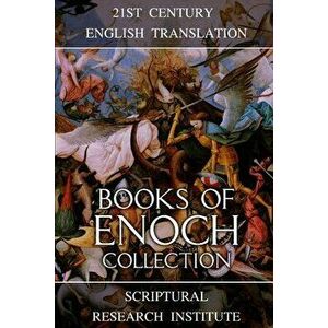 Books of Enoch Collection, Paperback - Scriptural Research Institute imagine
