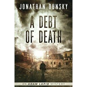 A Debt of Death, Paperback - Jonathan Dunsky imagine