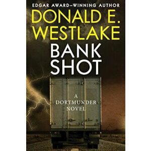 Bank Shot, Paperback - Donald E. Westlake imagine