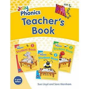 Jolly Phonics Teacher's Book: In Print Letters (American English Edition), Paperback - Sara Wernham imagine