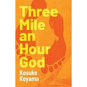 Three Mile an Hour God, Paperback - Koyama Kosuke imagine