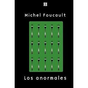 Los Anormales, Paperback - Michel Foucault imagine