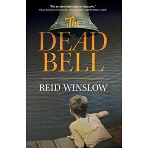 The Dead Bell, Paperback - Reid Winslow imagine