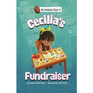 Cecilia's Fundraiser, Hardcover - Bryan Patrick Avery imagine