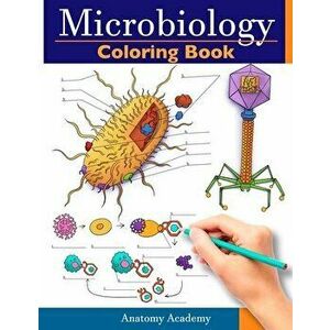 Microbiology Coloring Book: Incredibly Detailed Self-Test Color workbook for Studying Perfect Gift for Medical School Students, Physicians & Chiro - A imagine