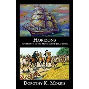 Horizons, Paperback - Dorothy Morris imagine