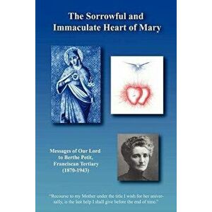 The Sorrowful and Immaculate Heart of Mary, Paperback - *** imagine