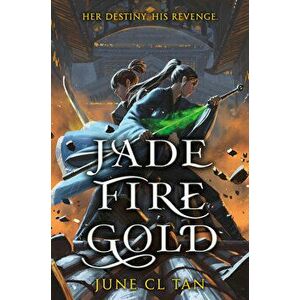 Jade Fire Gold, Hardcover - June CL Tan imagine
