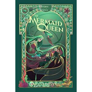 The Mermaid Queen: The Witches of Orkney, Book 4, Paperback - Alane Adams imagine