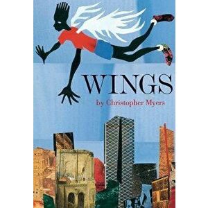 Wings, Hardcover - Christopher Myers imagine