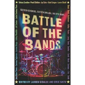 Battle of the Bands, Hardcover - Lauren Gibaldi imagine