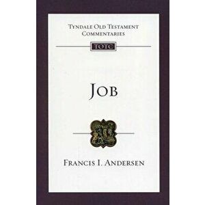 Job: Tyndale Old Testament Commentary, Paperback - Francis I. Andersen imagine