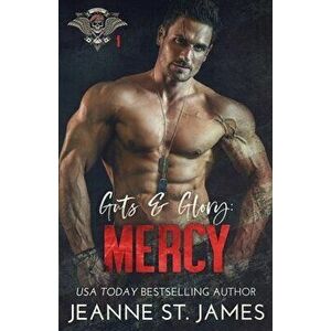 Guts and Glory - Mercy, Paperback - Jeanne St James imagine